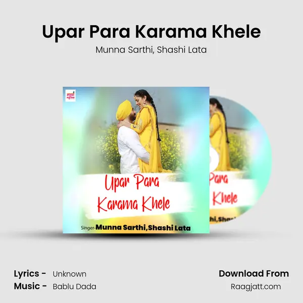 Upar Para Karama Khele mp3 song