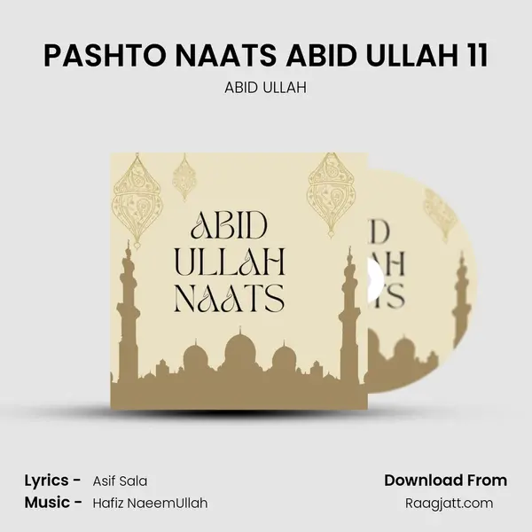 PASHTO NAATS ABID ULLAH 11 mp3 song