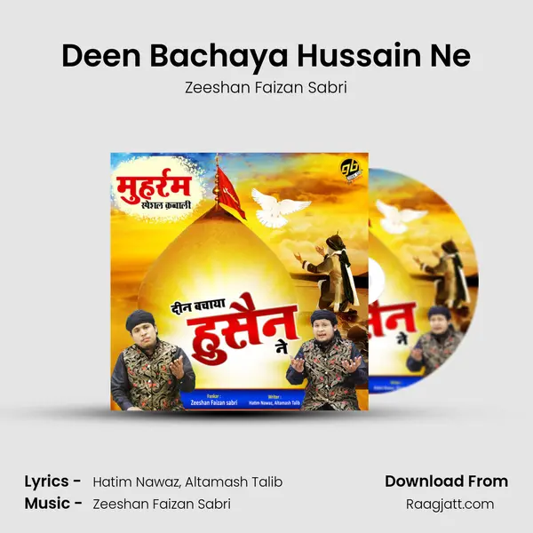 Deen Bachaya Hussain Ne - Zeeshan Faizan Sabri album cover 