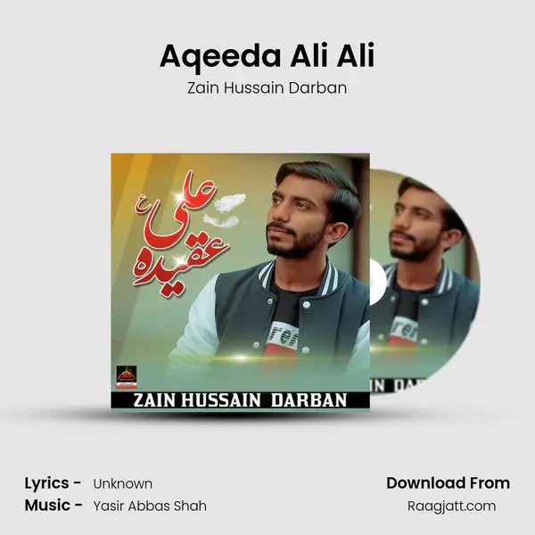 Aqeeda Ali Ali - Zain Hussain Darban album cover 