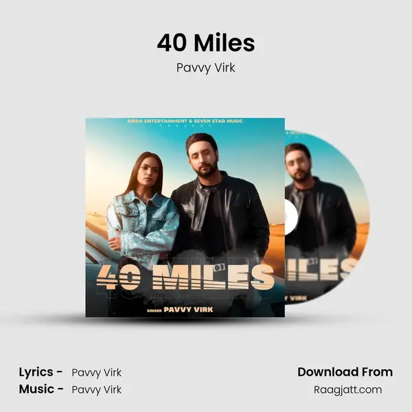 40 Miles mp3 song