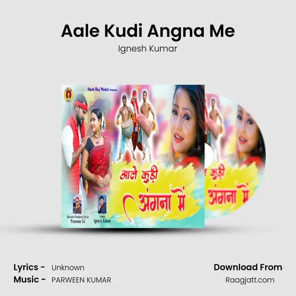 Aale Kudi Angna Me - Ignesh Kumar album cover 