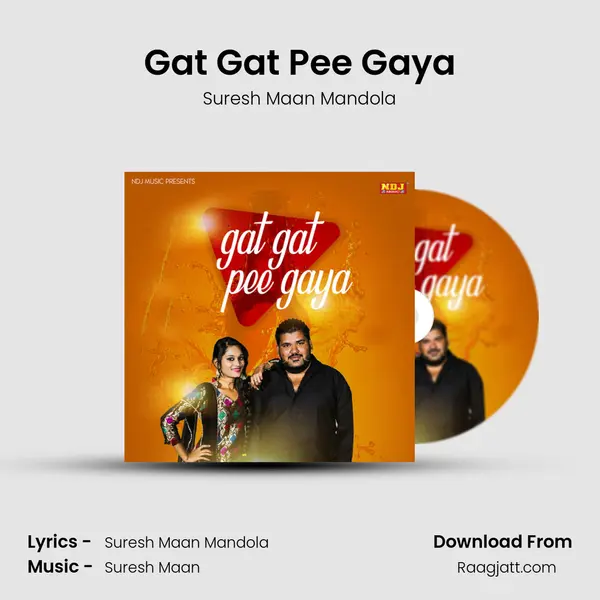 Gat Gat Pee Gaya mp3 song