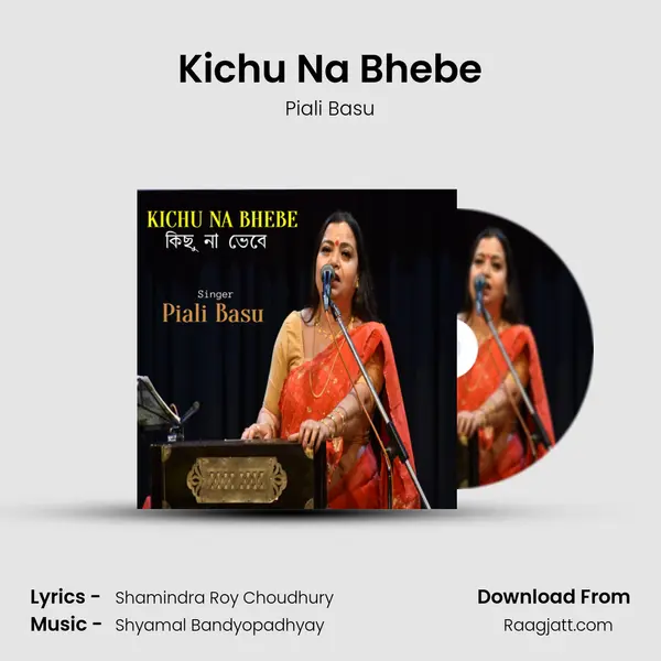 Kichu Na Bhebe - Piali Basu album cover 