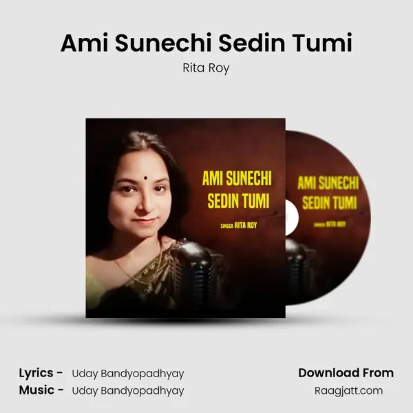 Ami Sunechi Sedin Tumi mp3 song