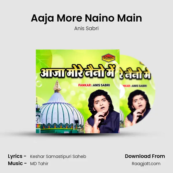 Aaja More Naino Main mp3 song