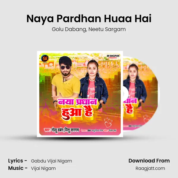 Naya Pardhan Huaa Hai mp3 song