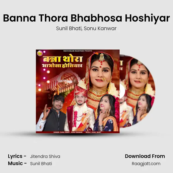 Banna Thora Bhabhosa Hoshiyar mp3 song