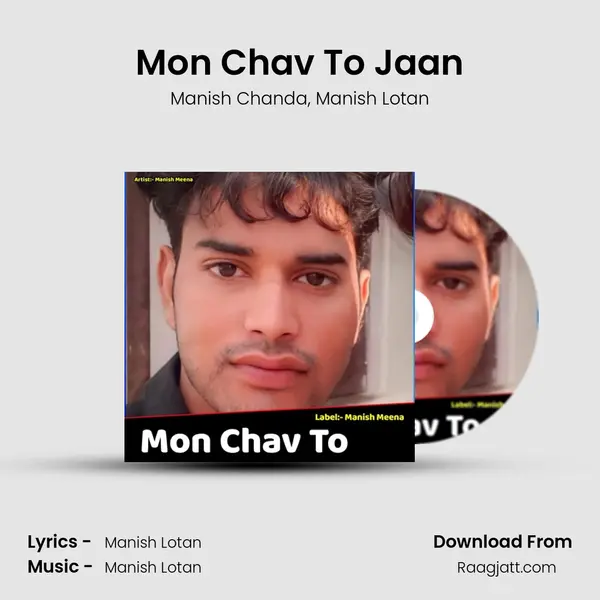 Mon Chav To Jaan - Manish Chanda album cover 