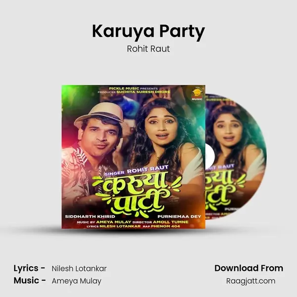 Karuya Party - Rohit Raut album cover 