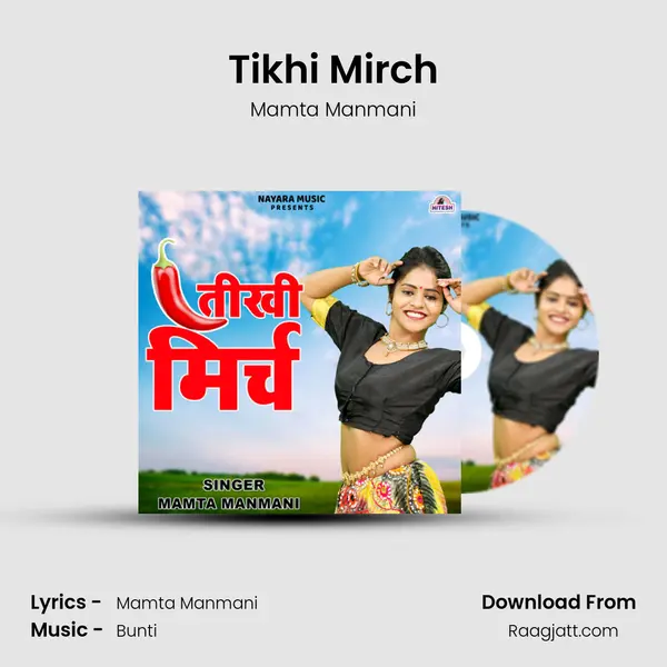 Tikhi Mirch - Mamta Manmani album cover 