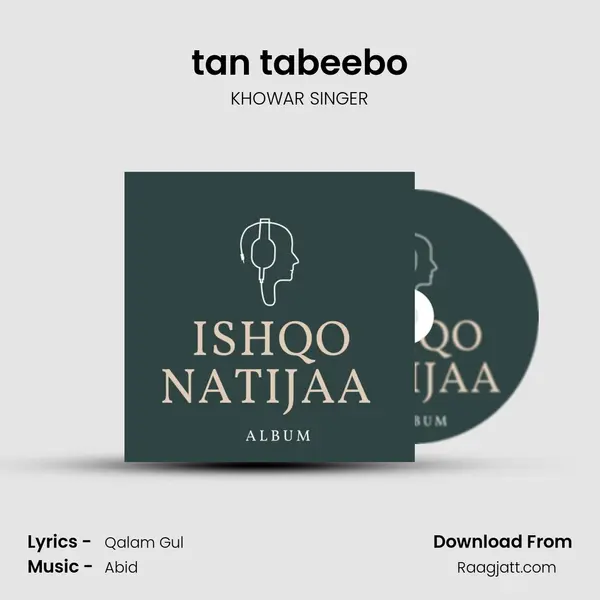 tan tabeebo - KHOWAR SINGER album cover 