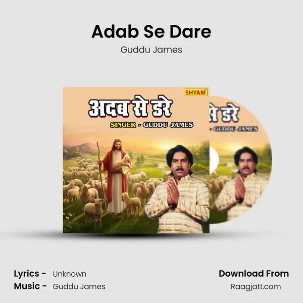 Adab Se Dare - Guddu James album cover 