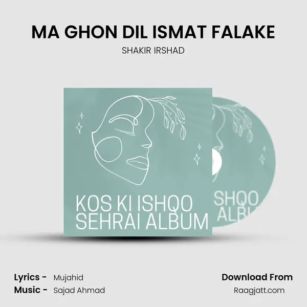 MA GHON DIL ISMAT FALAKE - SHAKIR IRSHAD album cover 