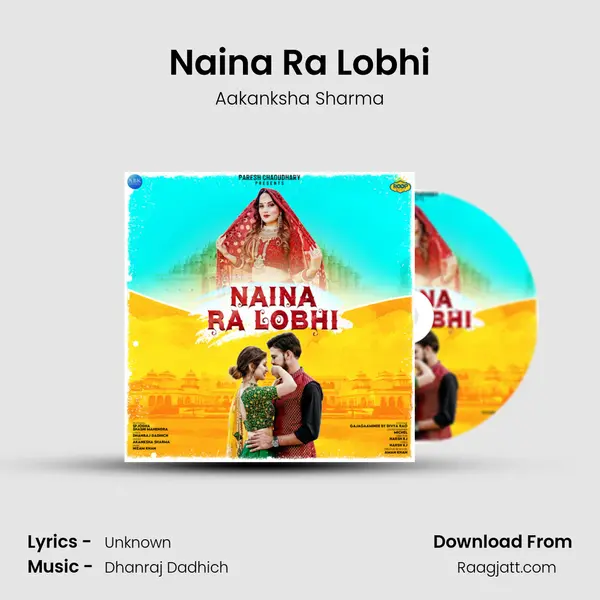 Naina Ra Lobhi - Aakanksha Sharma album cover 