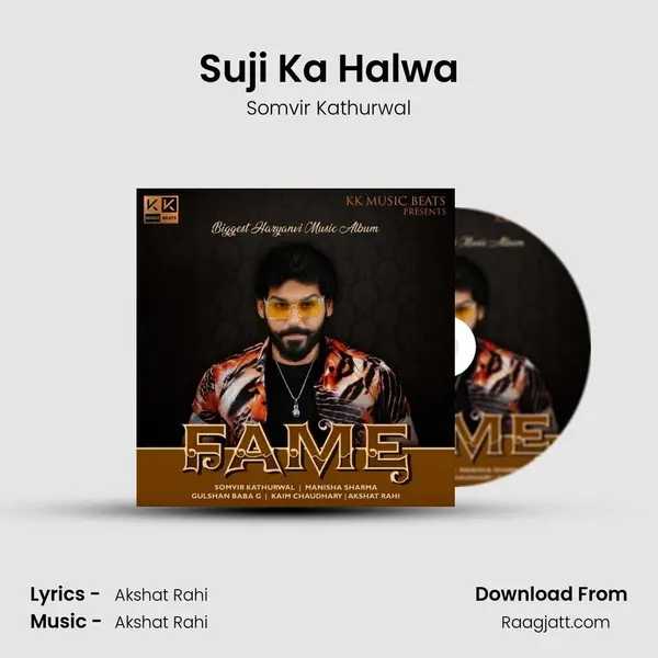 Suji Ka Halwa - Somvir Kathurwal album cover 