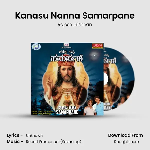 Kanasu Nanna Samarpane - Rajesh Krishnan album cover 