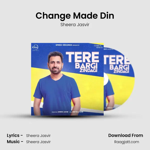 Change Made Din - Sheera Jasvir album cover 