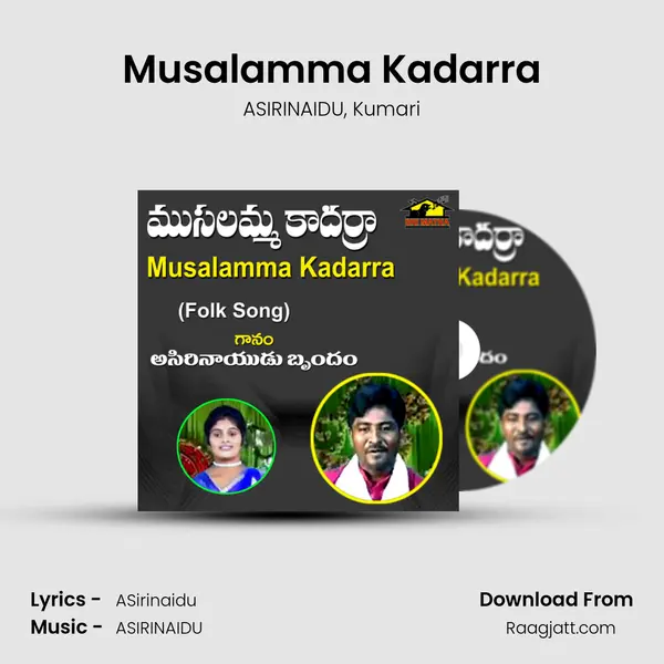 Musalamma Kadarra - ASIRINAIDU album cover 