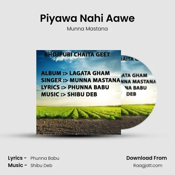 Piyawa Nahi Aawe - Munna Mastana album cover 