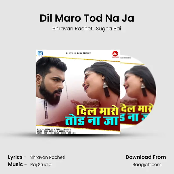 Dil Maro Tod Na Ja mp3 song