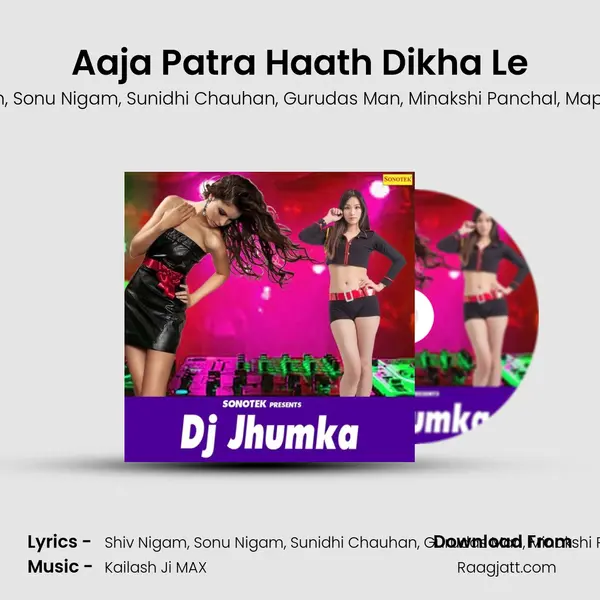 Aaja Patra Haath Dikha Le - Shiv Nigam album cover 