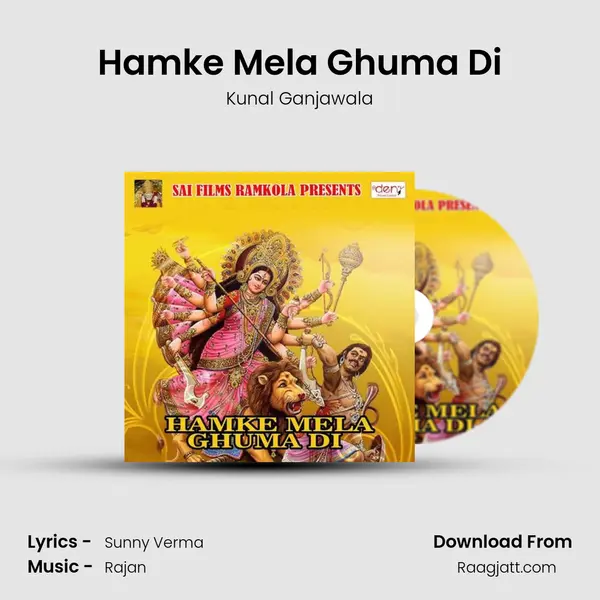 Hamke Mela Ghuma Di - Kunal Ganjawala album cover 