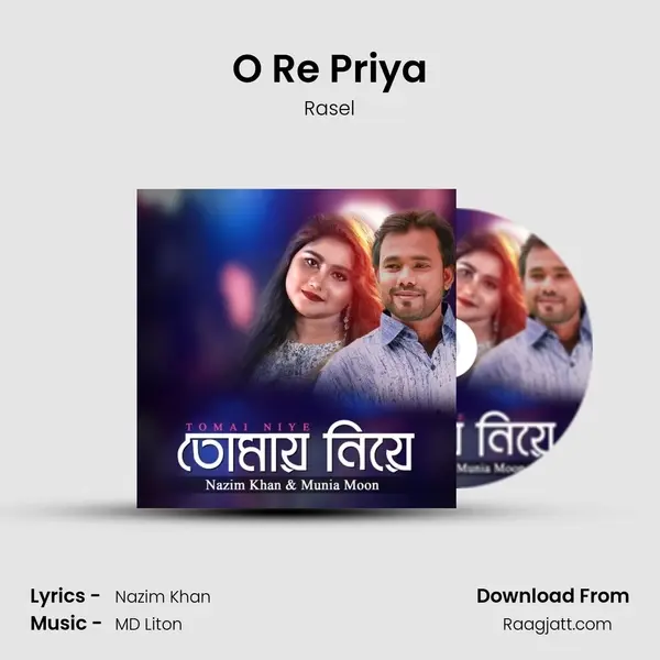 O Re Priya - Rasel album cover 