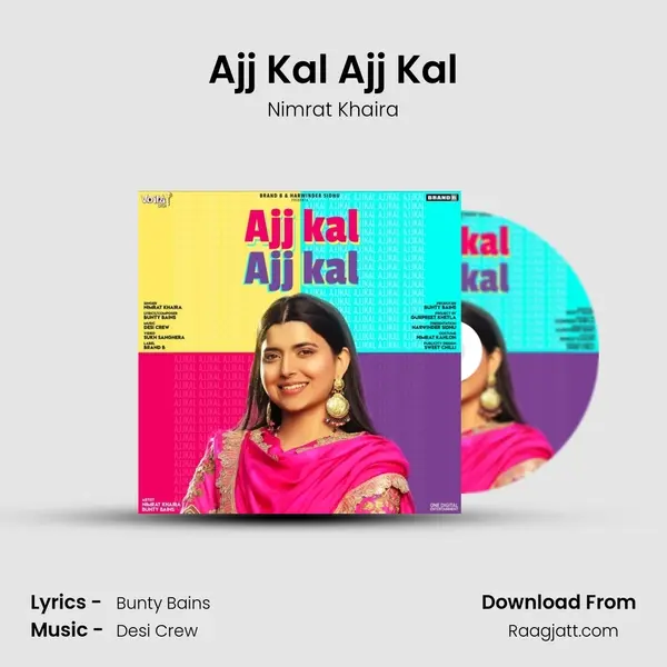 Ajj Kal Ajj Kal mp3 song