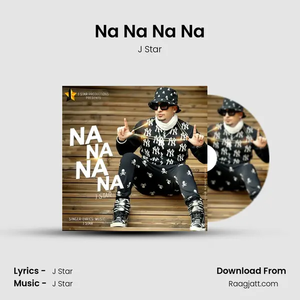 Na Na Na Na - J Star album cover 