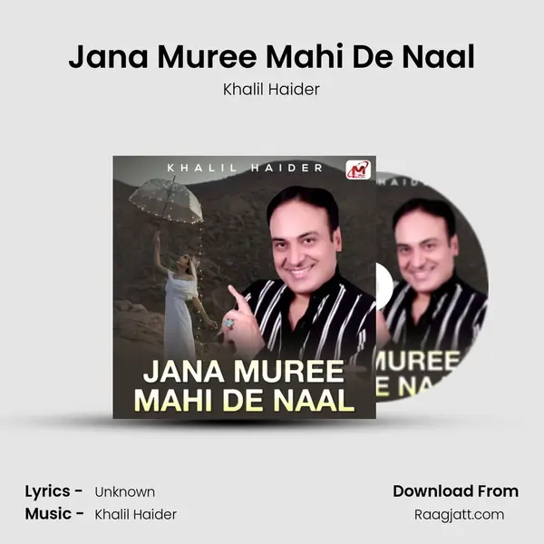 Jana Muree Mahi De Naal - Khalil Haider album cover 