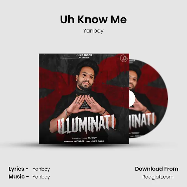 Uh Know Me - Yanboy album cover 