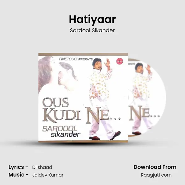 Hatiyaar - Sardool Sikander album cover 