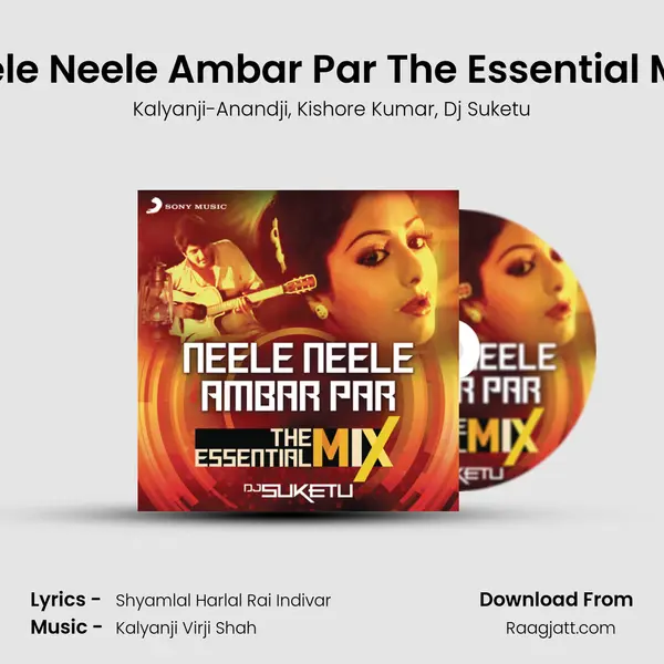 Neele Neele Ambar Par The Essential Mix (Remix By DJ Suketu) (From 