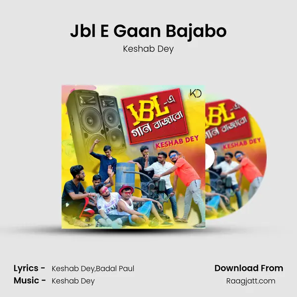 Jbl E Gaan Bajabo mp3 song