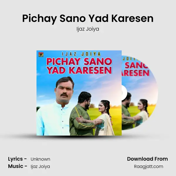 Pichay Sano Yad Karesen - Ijaz Joiya album cover 