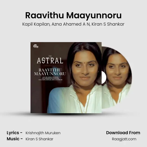 Raavithu Maayunnoru mp3 song