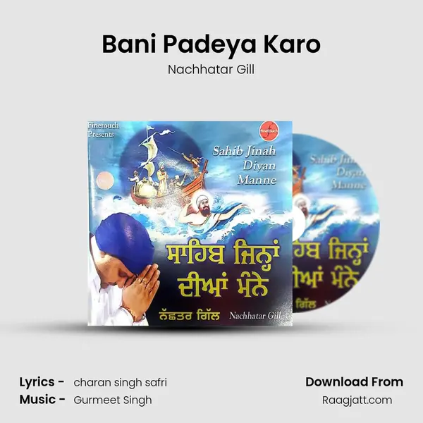 Bani Padeya Karo - Nachhatar Gill album cover 