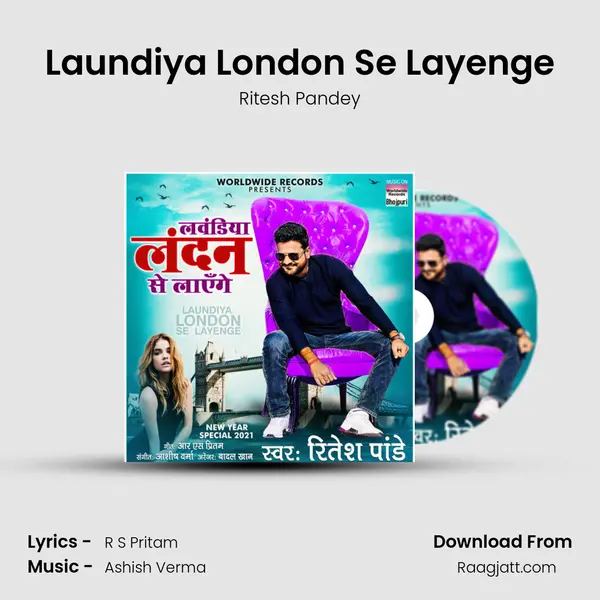 Laundiya London Se Layenge - Ritesh Pandey album cover 