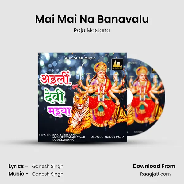 Mai Mai Na Banavalu - Raju Mastana album cover 