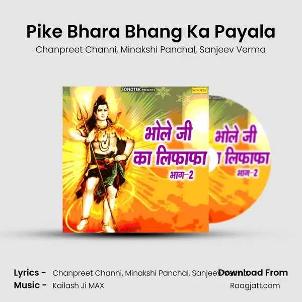 Pike Bhara Bhang Ka Payala mp3 song