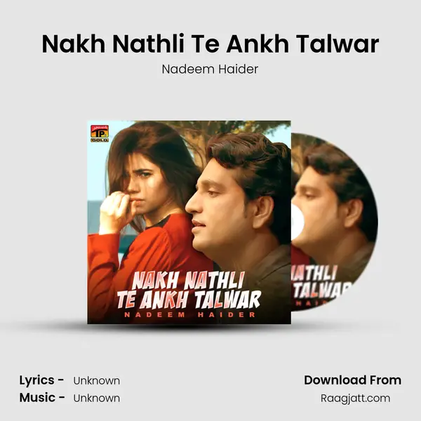 Nakh Nathli Te Ankh Talwar mp3 song