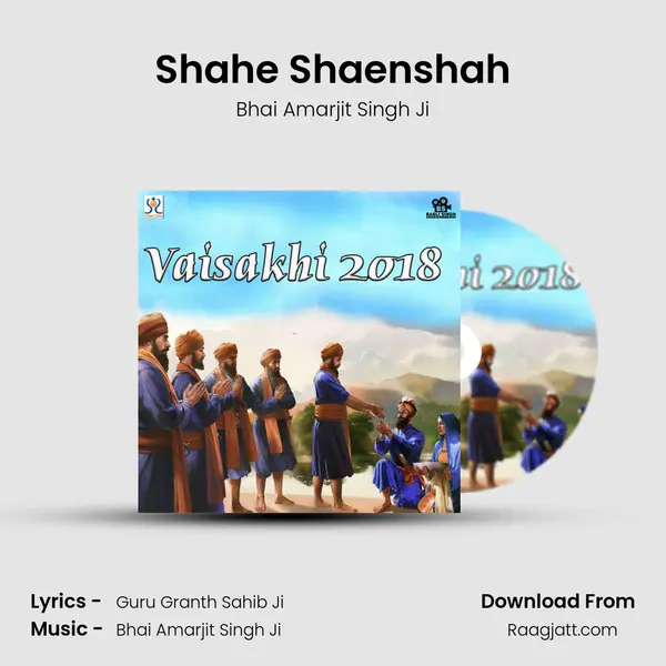 Shahe Shaenshah - Bhai Amarjit Singh Ji album cover 