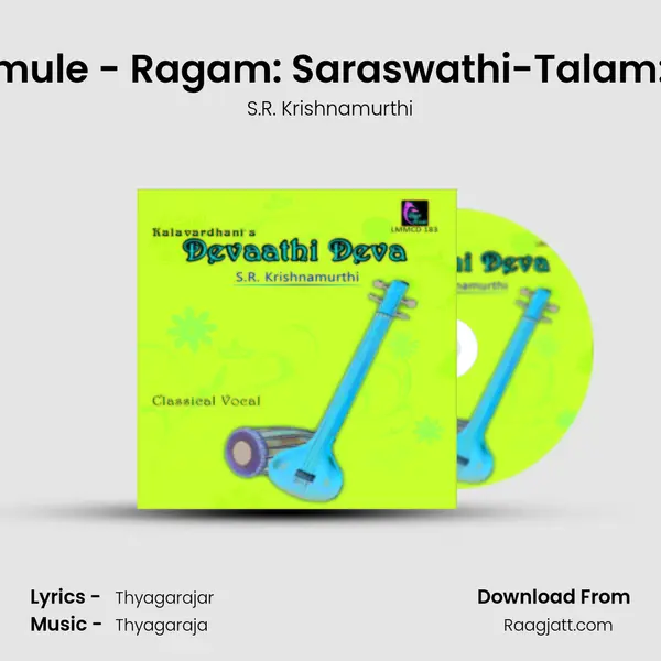 Anuraghamule - Ragam: Saraswathi-Talam: Rupakam - S.R. Krishnamurthi album cover 