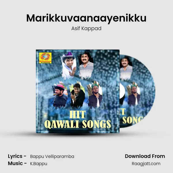 Marikkuvaanaayenikku - Asif Kappad album cover 