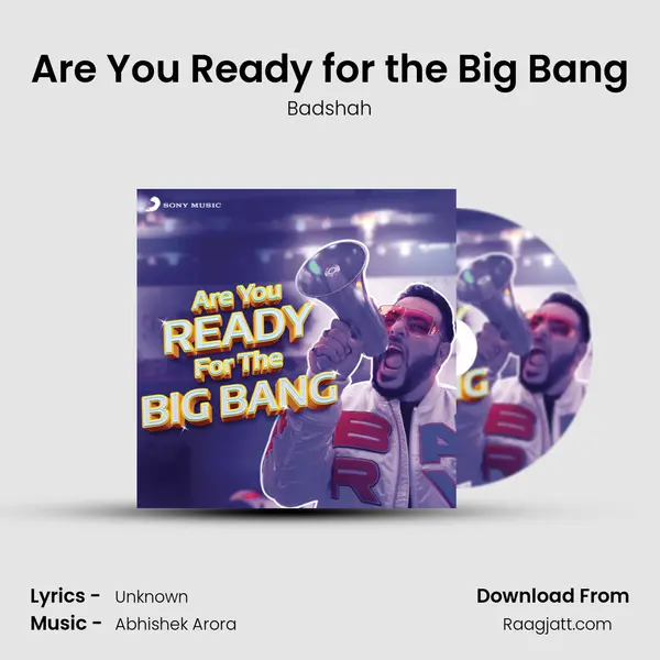 Are You Ready for the Big Bang - Badshah album cover 