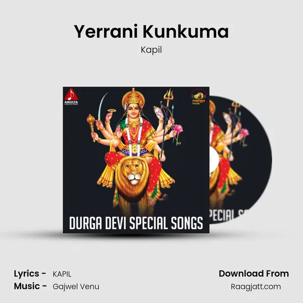 Yerrani Kunkuma mp3 song