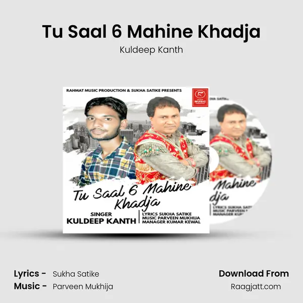 Tu Saal 6 Mahine Khadja mp3 song