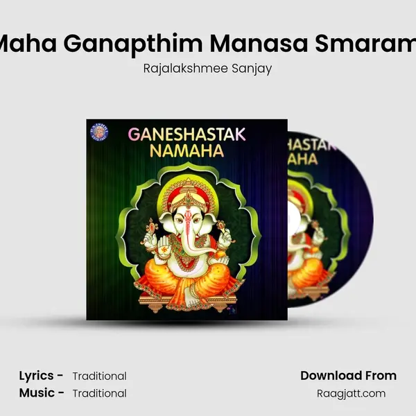 Maha Ganapthim Manasa Smarami - Rajalakshmee Sanjay album cover 