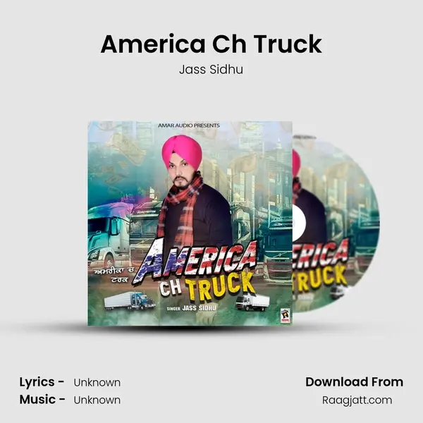 America Ch Truck mp3 song